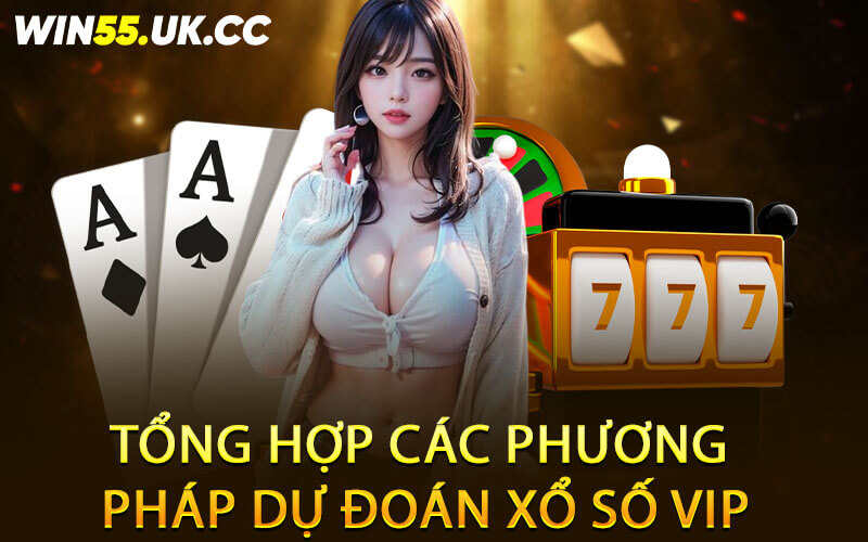 Tổng hợp các phương pháp dự đoán xổ số VIP