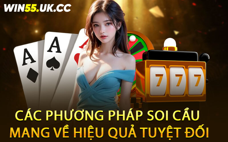 Các phương pháp soi cầu mang về hiệu quả tuyệt đối